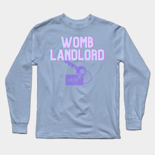 Womb Landlord Surrogate Mother Mother's Day Gift Long Sleeve T-Shirt